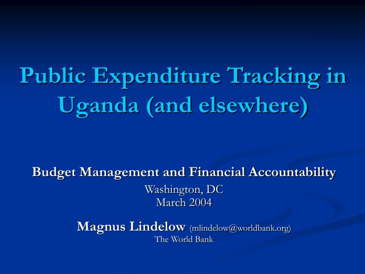 public expenditure tracking in uganda and elsewhere
