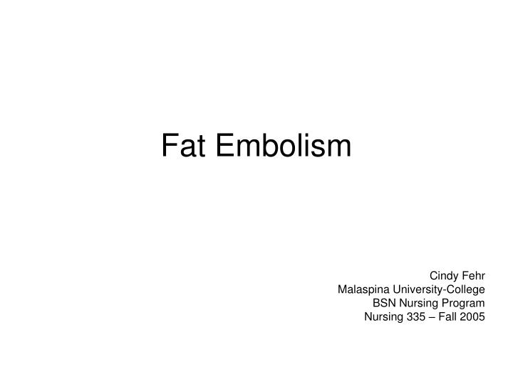 fat embolism