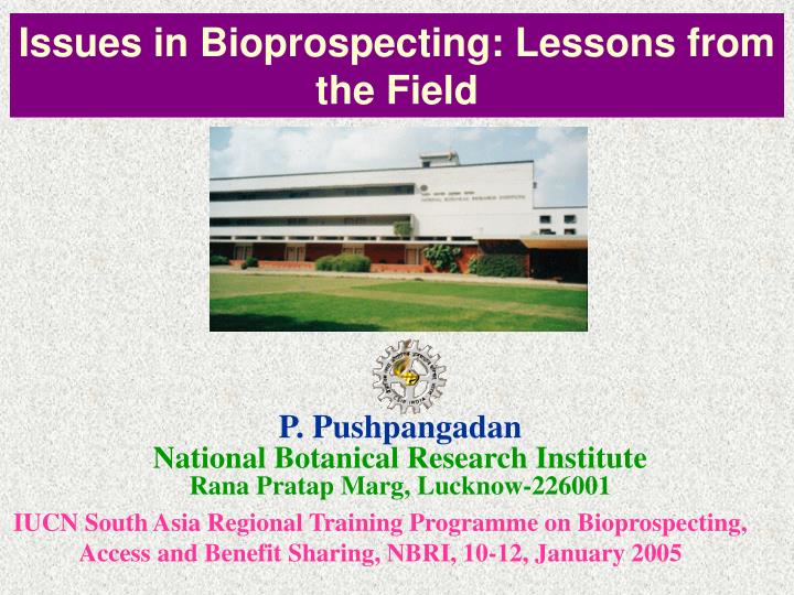 issues in bioprospecting lessons from the field