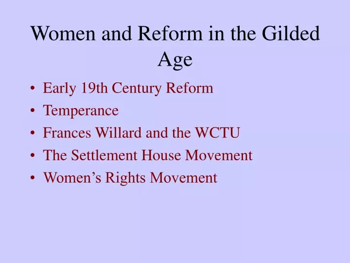 women and reform in the gilded age