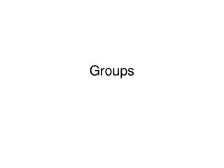 Groups