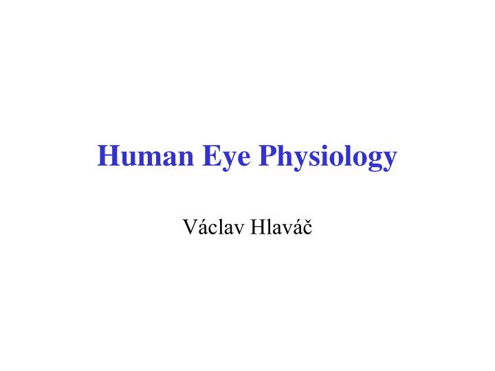 human eye physiology