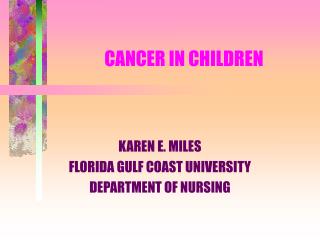 CANCER IN CHILDREN
