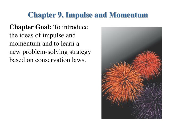 chapter 9 impulse and momentum