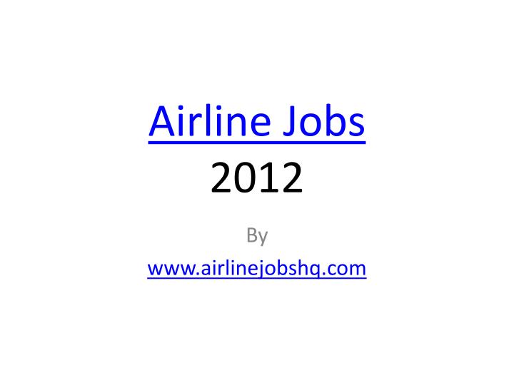 airline jobs 2012