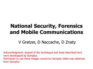 National Security, Forensics and Mobile Communications