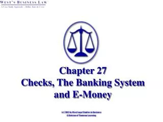 Chapter 27 Checks, The Banking System and E-Money