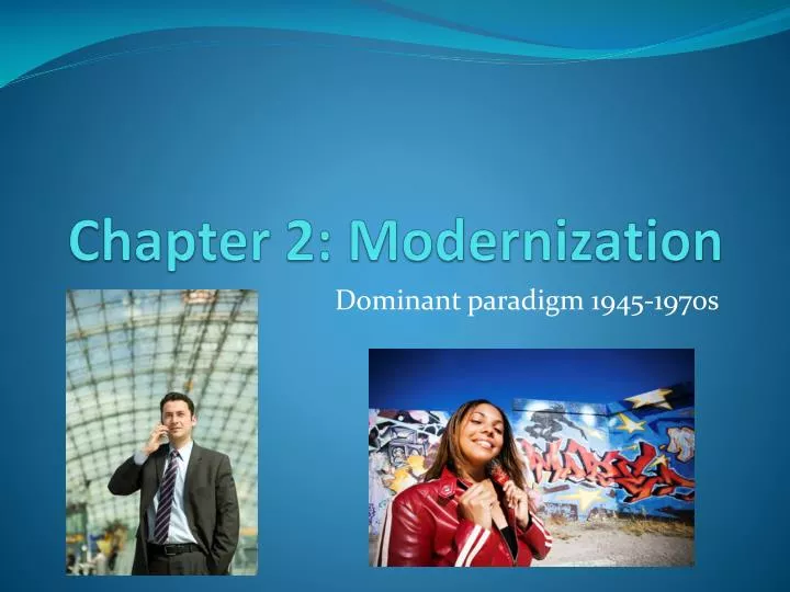 chapter 2 modernization