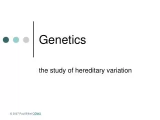 Genetics