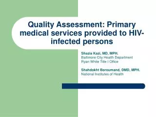 Quality Assessment: Primary medical services provided to HIV-infected persons