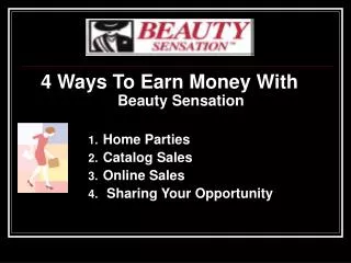 4 Ways To Earn Money With Beauty Sensation Home Parties Catalog Sales Online Sales Sharing Your Opportunity