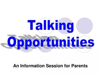 An Information Session for Parents