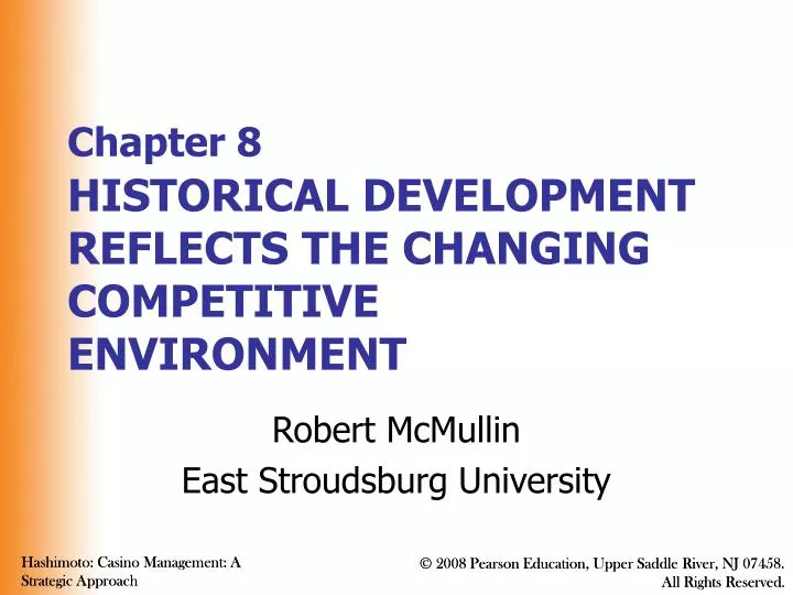 chapter 8 historical development reflects the changing competitive environment