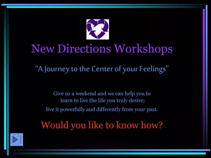 new directions workshops