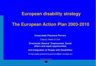 European disability strategy The European Action Plan 2003-2010