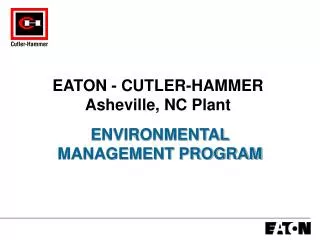 EATON - CUTLER-HAMMER Asheville, NC Plant