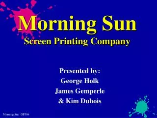 Morning Sun Screen Printing Company