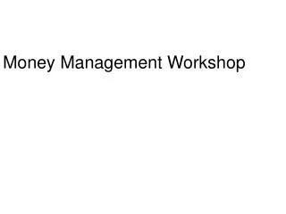 Money Management Workshop