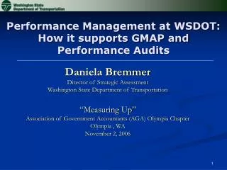 Performance Management at WSDOT: How it supports GMAP and Performance Audits