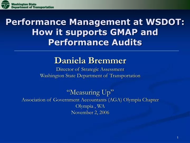 performance management at wsdot how it supports gmap and performance audits