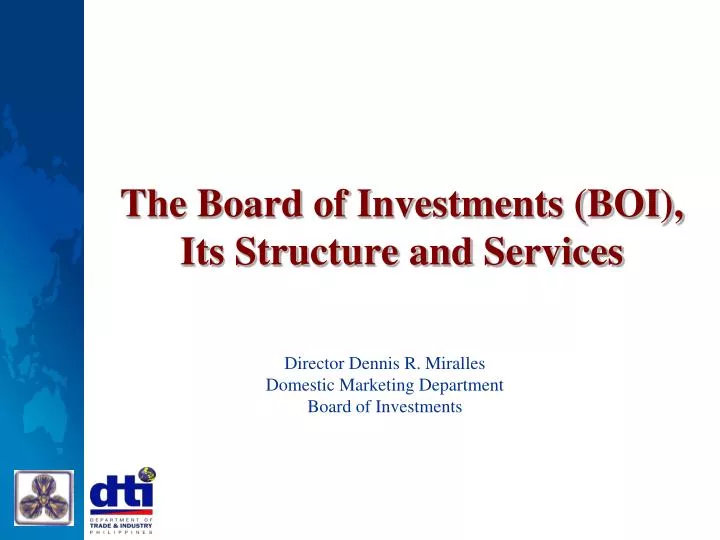 the board of investments boi its structure and services