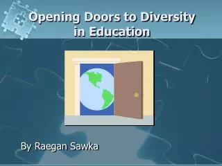 Opening Doors to Diversity in Education