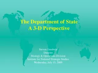 The Department of State A 3-D Perspective