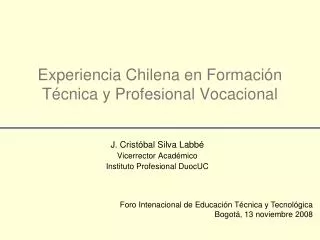 Experiencia Chilena en Formación Técnica y Profesional Vocacional