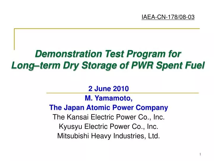 demonstration test program for long term dry storage of pwr spent fuel