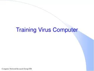 Training Virus Computer