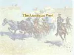 The American West - slide 1