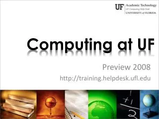 Computing at UF