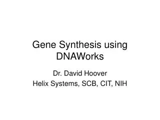 Gene Synthesis using DNAWorks
