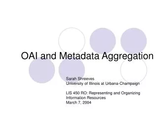 OAI and Metadata Aggregation
