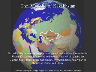 The Republic of Kazakhstan