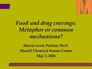 Food and drug cravings: Metaphor or common mechanisms?