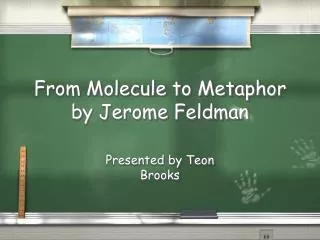 From Molecule to Metaphor by Jerome Feldman