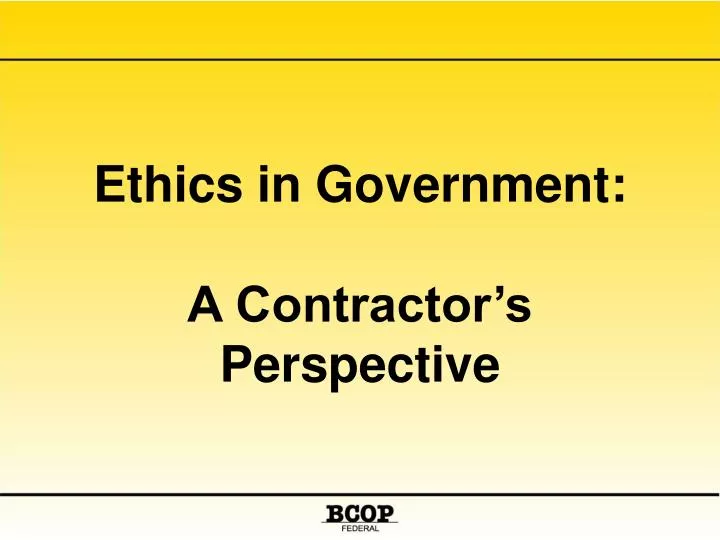 ethics in government a contractor s perspective