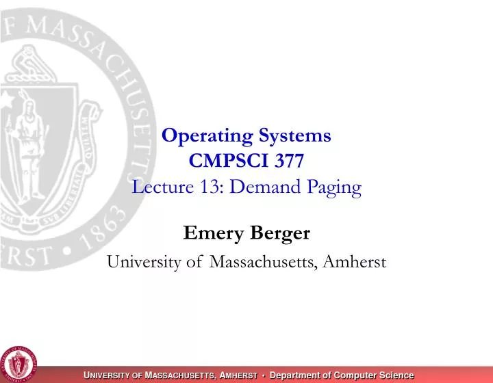 operating systems cmpsci 377 lecture 13 demand paging