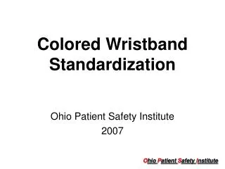 Colored Wristband Standardization