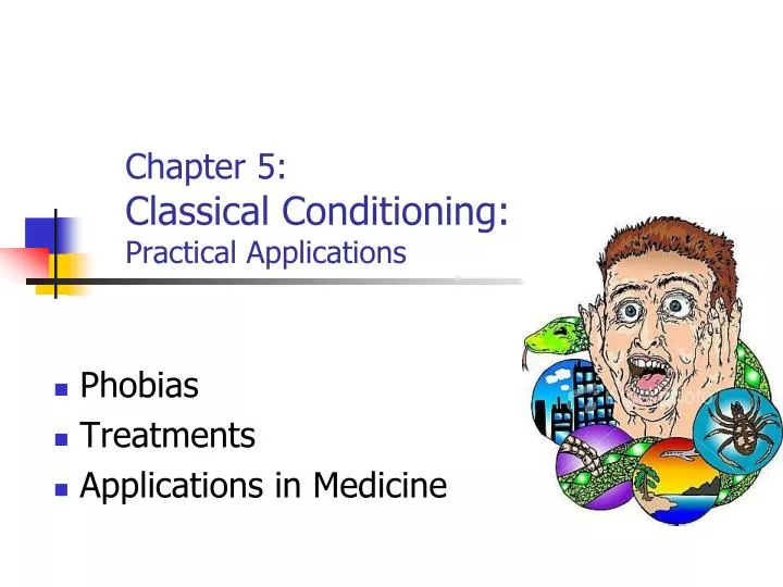 chapter 5 classical conditioning practical applications