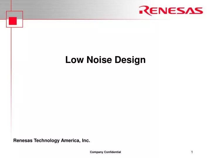 low noise design