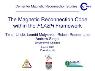 The Magnetic Reconnection Code within the FLASH Framework