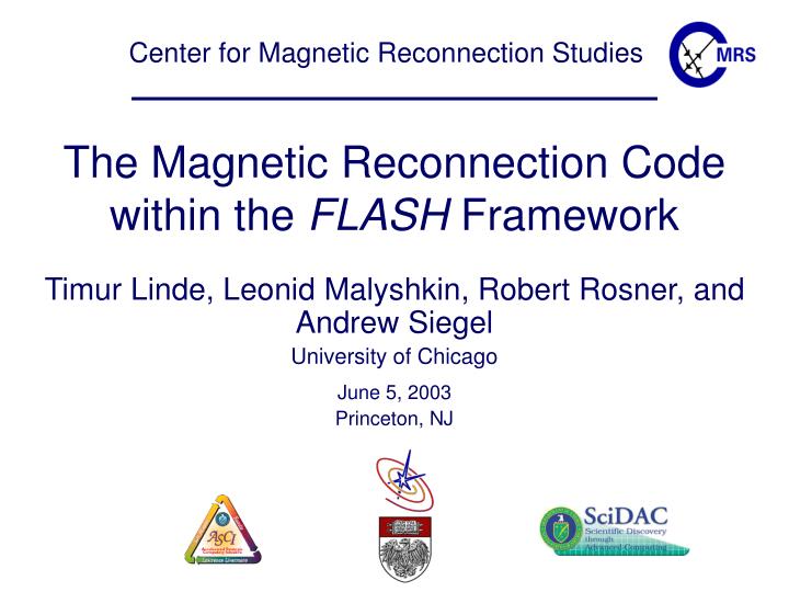 the magnetic reconnection code within the flash framework