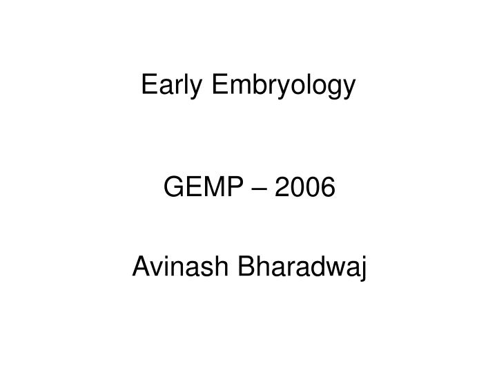 early embryology