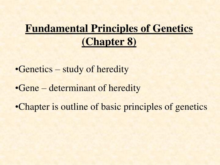 fundamental principles of genetics chapter 8