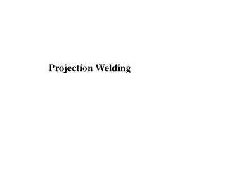 Projection Welding