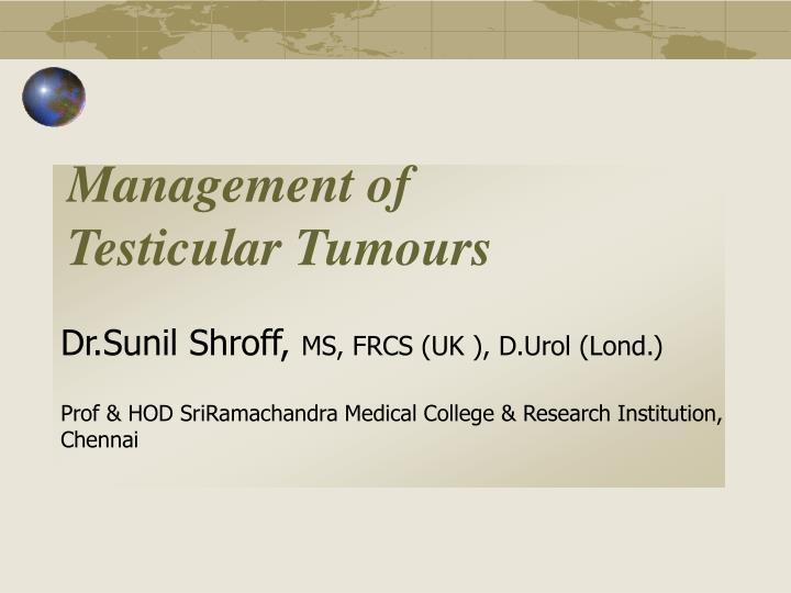 management of testicular tumours