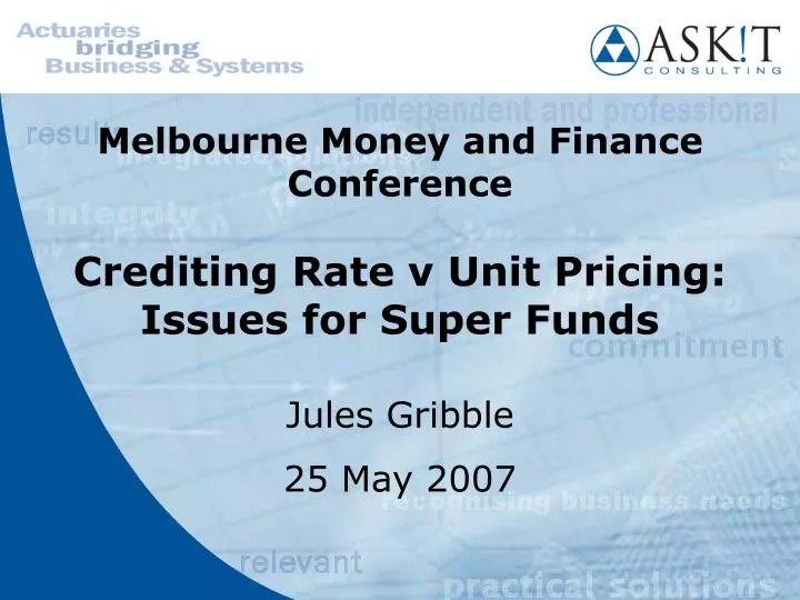 melbourne money and finance conference crediting rate v unit pricing issues for super funds