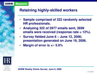 Retaining highly-skilled workers